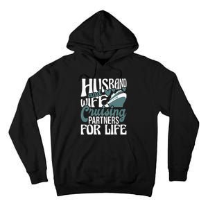 Husband And Wife Cruising Partners For Life Cruiser Cruise Tall Hoodie