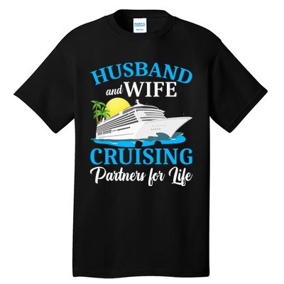 Husband And Wife Cruising Partners For Life Couple Cruise Tall T-Shirt