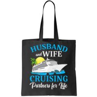 Husband And Wife Cruising Partners For Life Couple Cruise Tote Bag