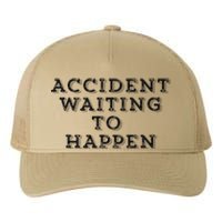 Humorous Accident Waiting To Happen Yupoong Adult 5-Panel Trucker Hat