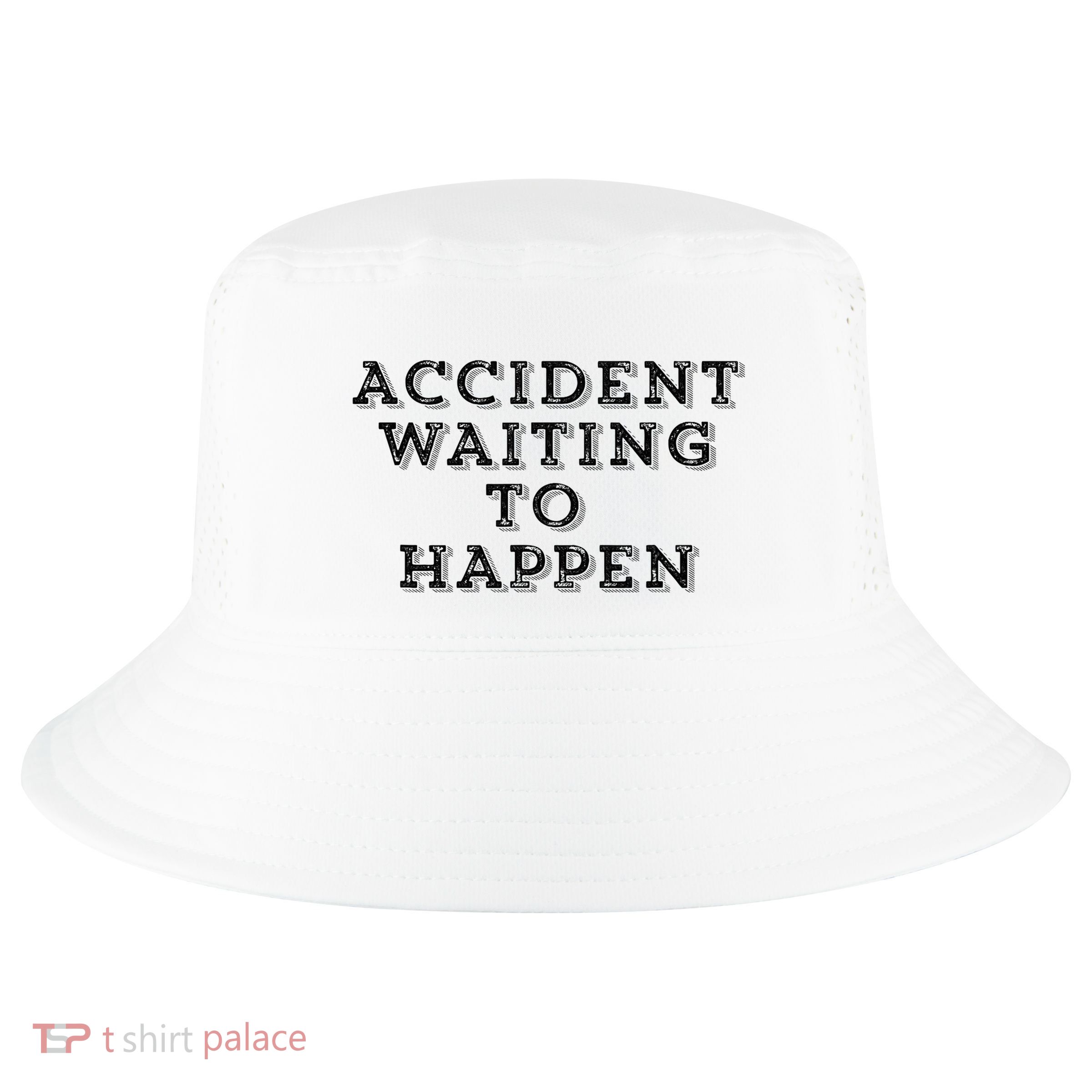 Humorous Accident Waiting To Happen Cool Comfort Performance Bucket Hat