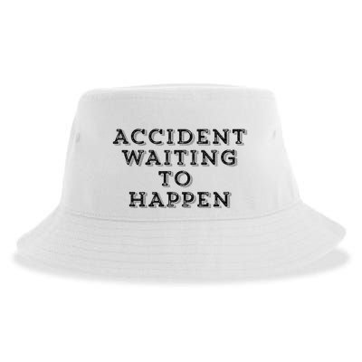 Humorous Accident Waiting To Happen Sustainable Bucket Hat