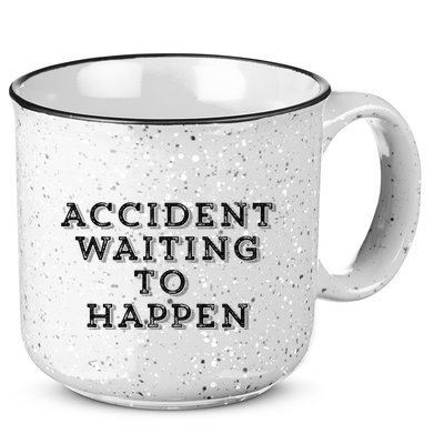 Humorous Accident Waiting To Happen 15oz Campfire Ceramic Mug