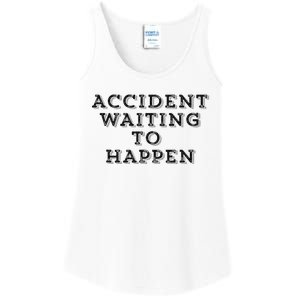 Humorous Accident Waiting To Happen Ladies Essential Tank