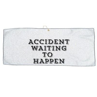 Humorous Accident Waiting To Happen Large Microfiber Waffle Golf Towel