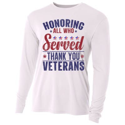 Honoring All Who Served Thank You Veterans Day Us Patriotic Cooling Performance Long Sleeve Crew