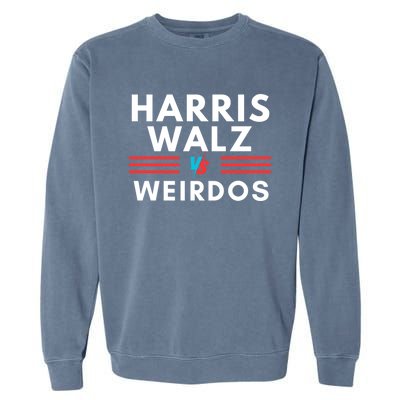 Harris And Waltz Vs Weirdos (Trump Vance) Funny Kamala Walz Gift Garment-Dyed Sweatshirt