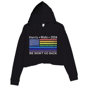 Harris And Walz President 2024 Pride Flag WonT Go Back Crop Fleece Hoodie