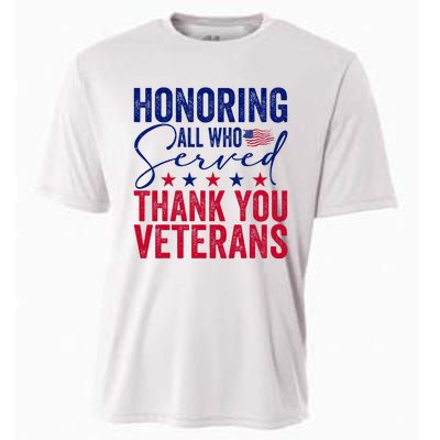 Honoring All Who Served Thank You Veterans Day American Flag Cooling Performance Crew T-Shirt