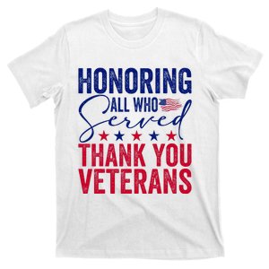 Honoring All Who Served Thank You Veterans Day American Flag T-Shirt