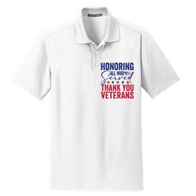 Honoring All Who Served Thank You Veterans Day American Flag Dry Zone Grid Polo