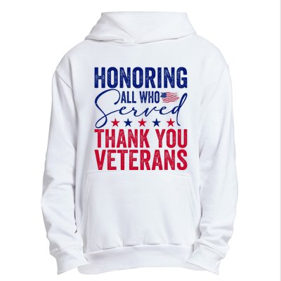 Honoring All Who Served Thank You Veterans Day American Flag Urban Pullover Hoodie