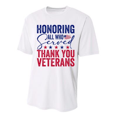 Honoring All Who Served Thank You Veterans Day American Flag Performance Sprint T-Shirt