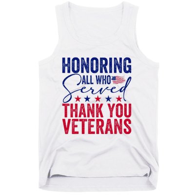 Honoring All Who Served Thank You Veterans Day American Flag Tank Top