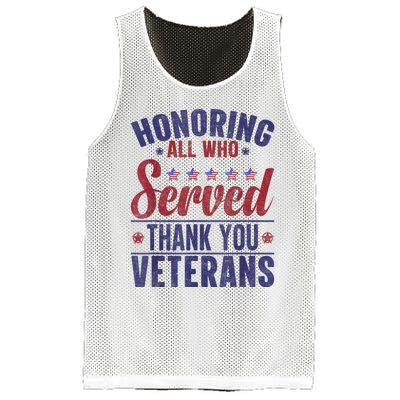 Honoring All Who Served Thank You Veterans Day Us Patriotic Mesh Reversible Basketball Jersey Tank