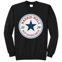 Harris And Walz We Are Not Going Back Sweatshirt