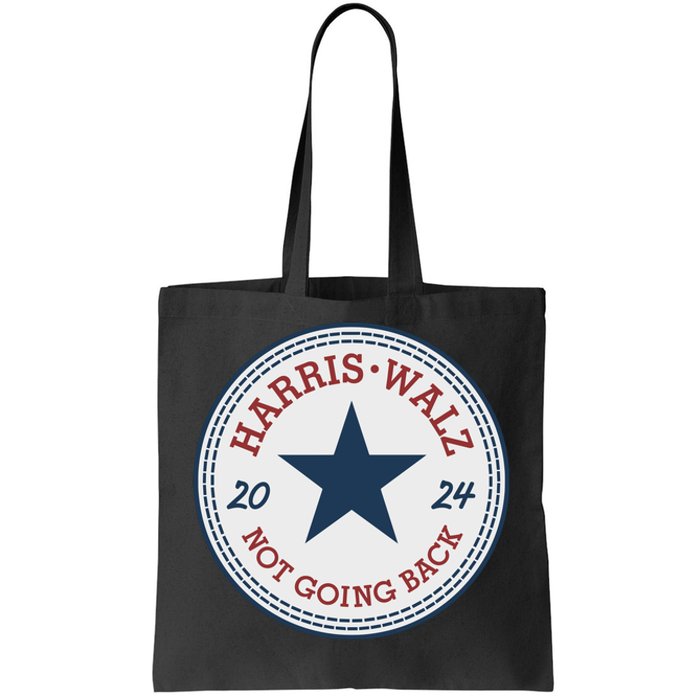 Harris And Walz We Are Not Going Back Tote Bag