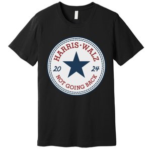 Harris And Walz We Are Not Going Back Premium T-Shirt