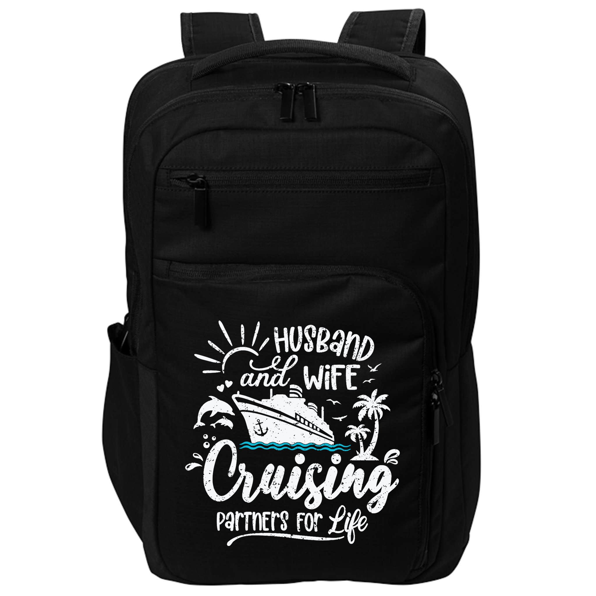 Husband and Wife Cruising Partners For Life Perfect Vacation Impact Tech Backpack