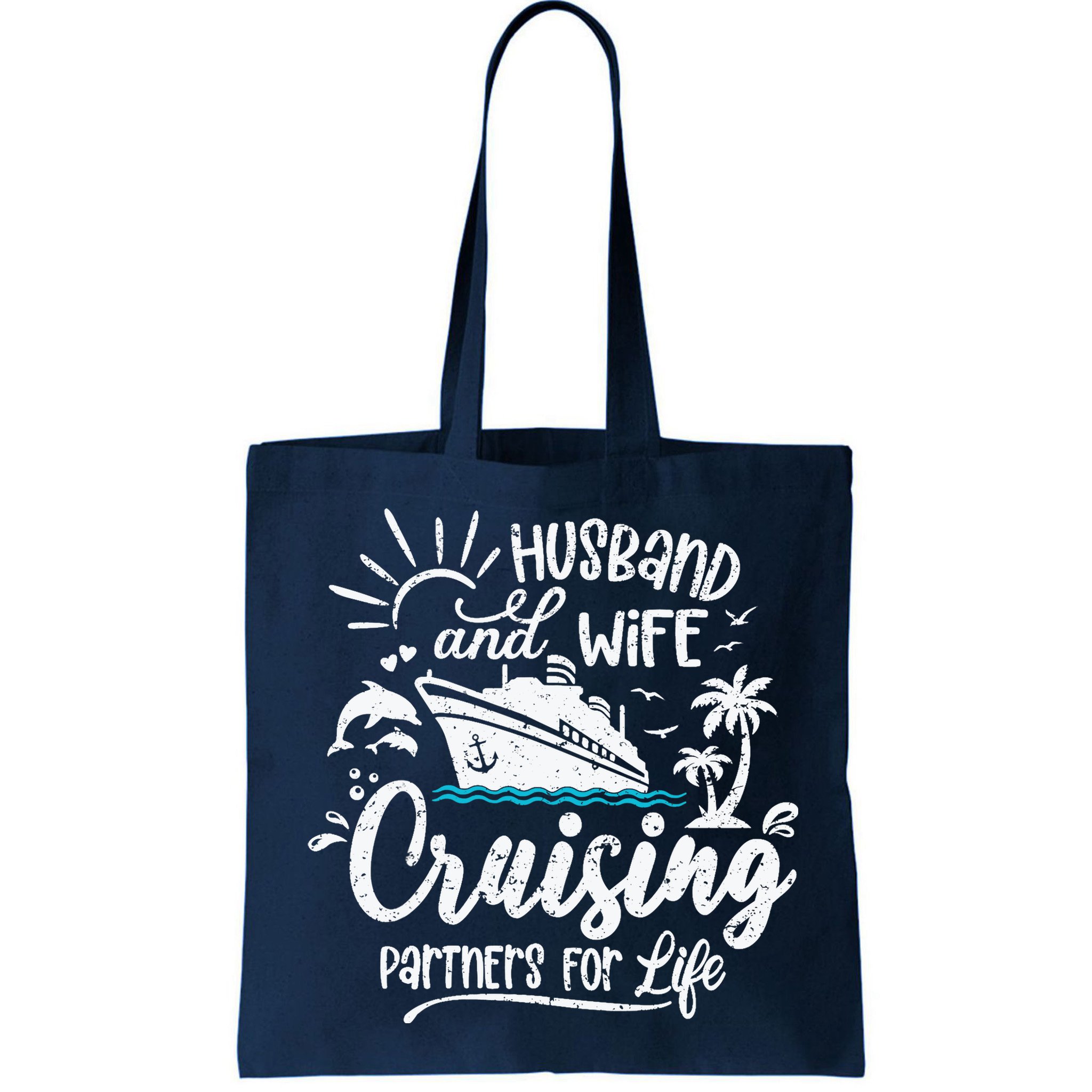 Husband and Wife Cruising Partners For Life Perfect Vacation Bag