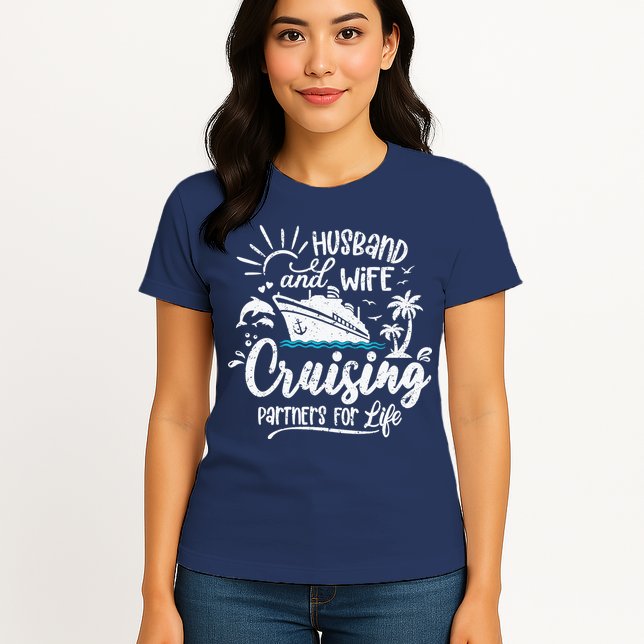Husband and Wife Cruising Partners For Life Perfect Vacation Womens T-Shirt