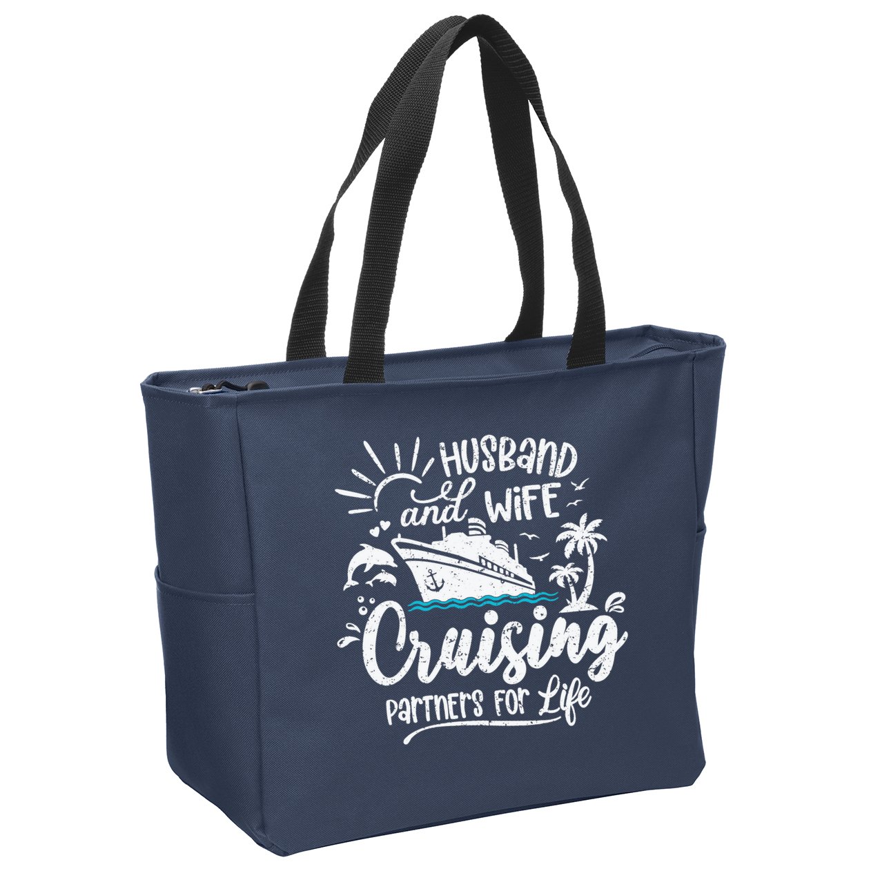 Husband and Wife Cruising Partners For Life Perfect Vacation Zip Tote Bag