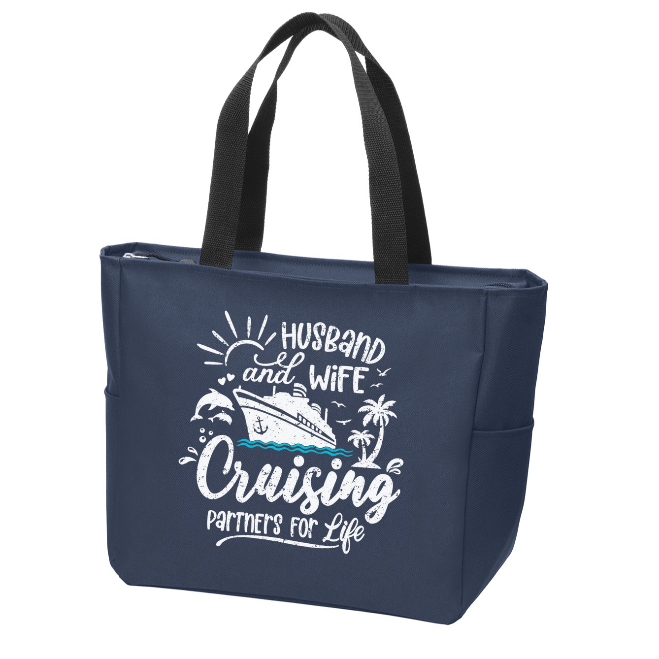 Husband and Wife Cruising Partners For Life Perfect Vacation Zip Tote Bag