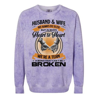 Husband And Wife Not Always Eye To Eye But Heart To Heart Colorblast Crewneck Sweatshirt