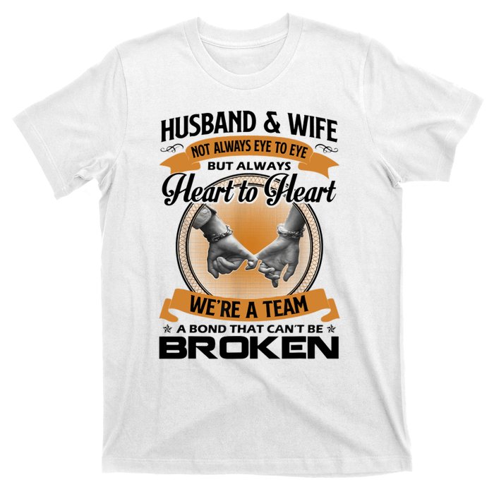 Husband And Wife Not Always Eye To Eye But Heart To Heart T-Shirt