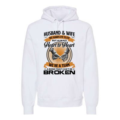 Husband And Wife Not Always Eye To Eye But Heart To Heart Premium Hoodie