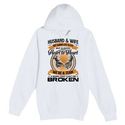 Husband And Wife Not Always Eye To Eye But Heart To Heart Premium Pullover Hoodie