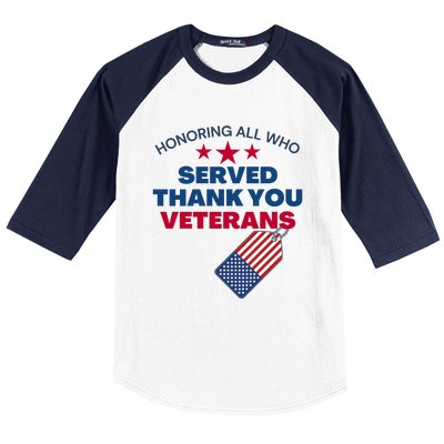 Honoring All Who Served Thank You Veterans Baseball Sleeve Shirt