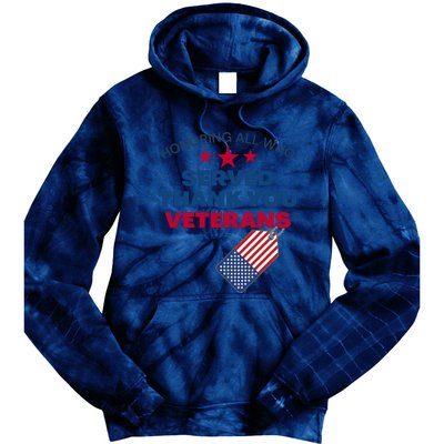 Honoring All Who Served Thank You Veterans Tie Dye Hoodie