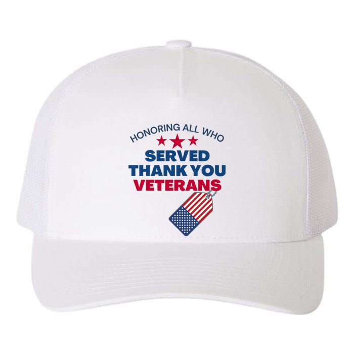 Honoring All Who Served Thank You Veterans Yupoong Adult 5-Panel Trucker Hat