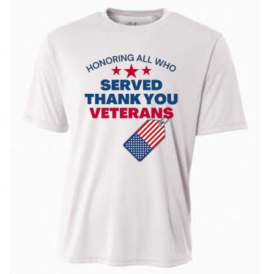 Honoring All Who Served Thank You Veterans Cooling Performance Crew T-Shirt