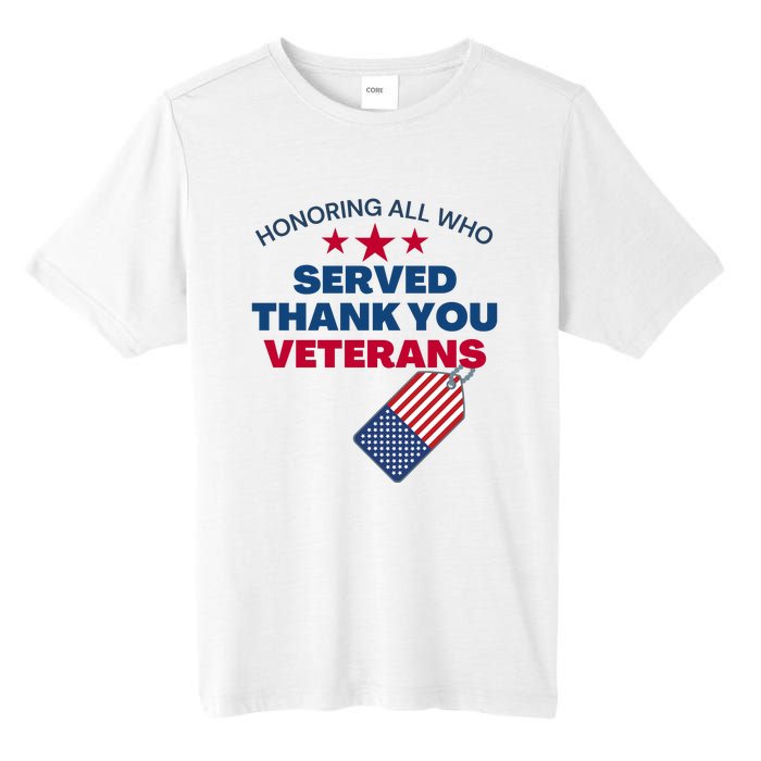 Honoring All Who Served Thank You Veterans Tall Fusion ChromaSoft Performance T-Shirt