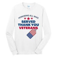 Honoring All Who Served Thank You Veterans Tall Long Sleeve T-Shirt