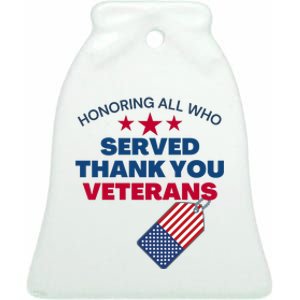 Honoring All Who Served Thank You Veterans Ceramic Bell Ornament