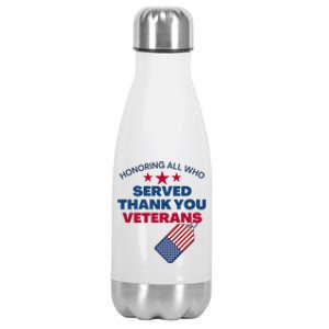 Honoring All Who Served Thank You Veterans Stainless Steel Insulated Water Bottle