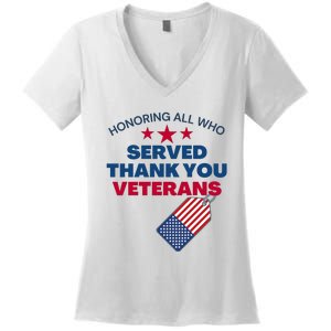 Honoring All Who Served Thank You Veterans Women's V-Neck T-Shirt