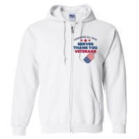 Honoring All Who Served Thank You Veterans Full Zip Hoodie