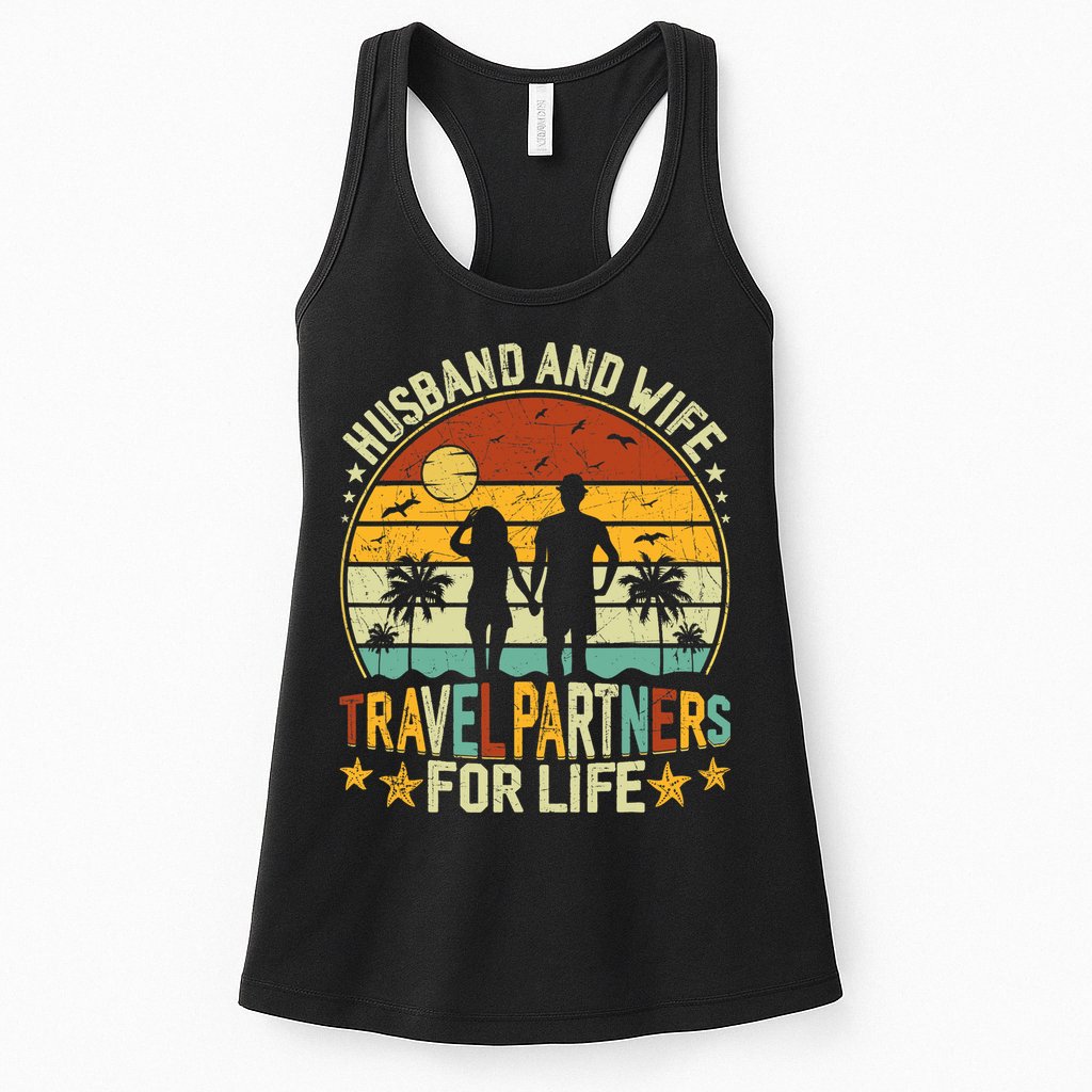 Husband And Wife Travel Partners For Life Beach Traveling Womens Tank Top
