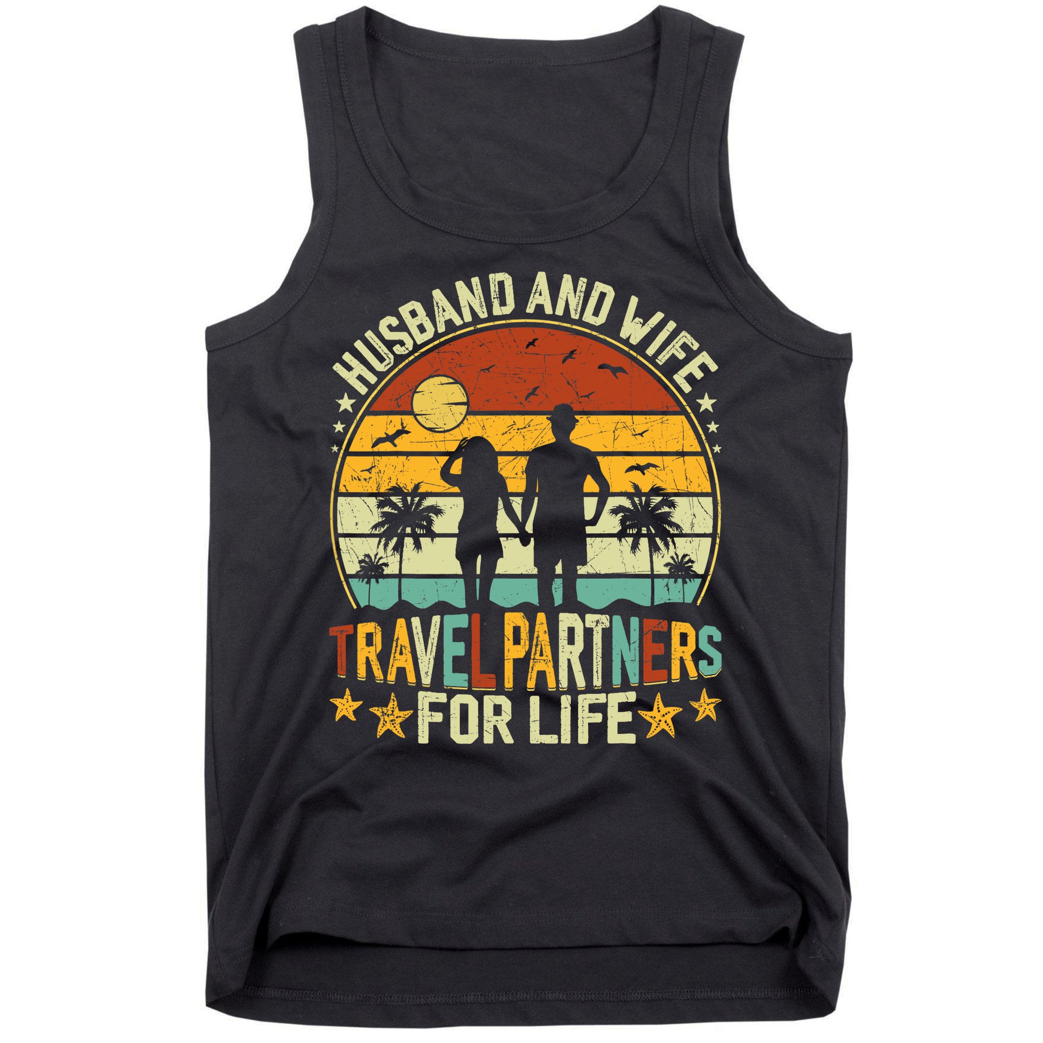 Husband And Wife Travel Partners For Life Beach Traveling Tank Top