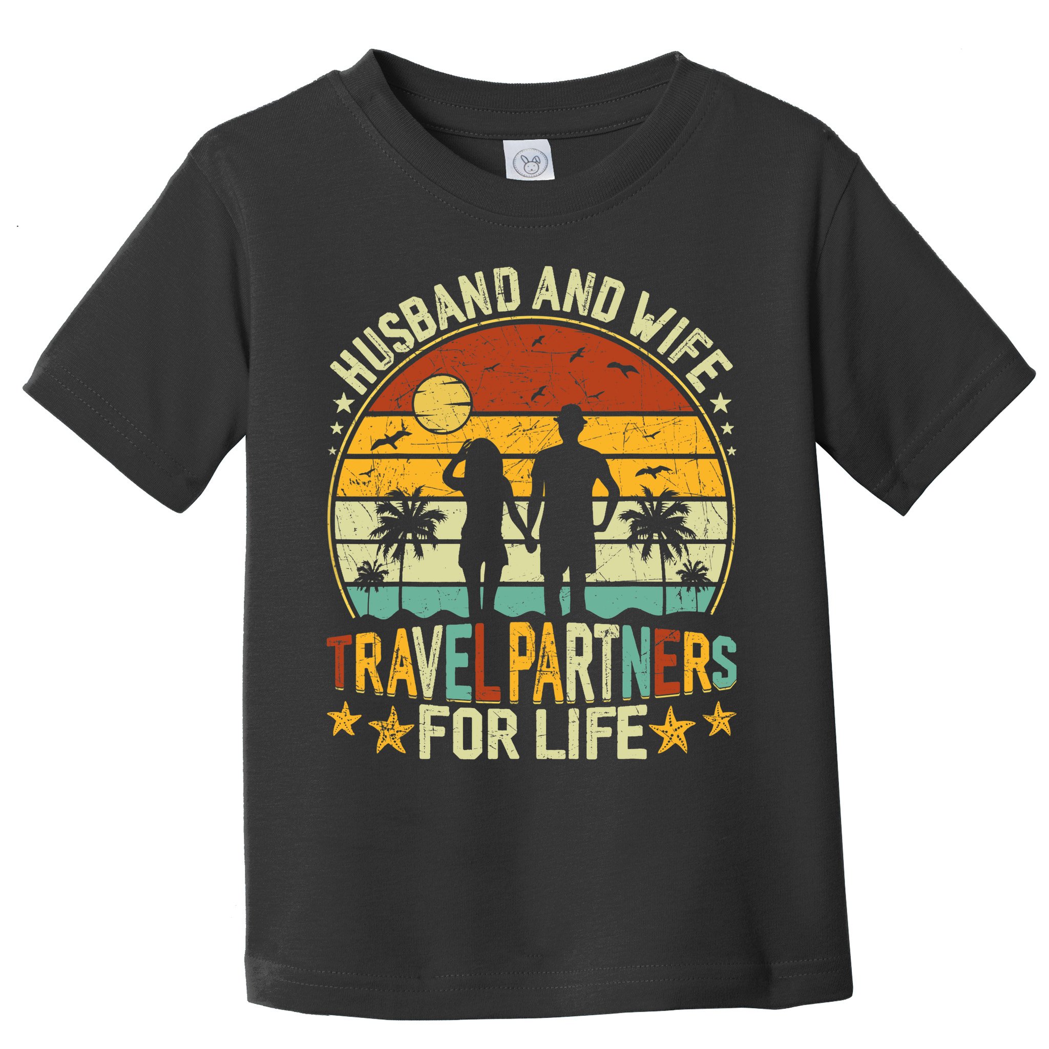 Husband And Wife Travel Partners For Life Beach Traveling Toddler T-Shirt