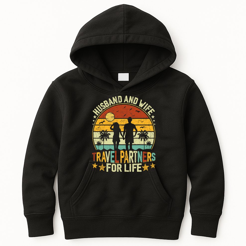 Husband And Wife Travel Partners For Life Beach Traveling Kids Hoodie