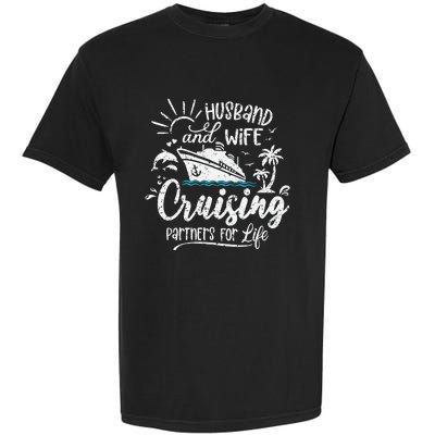 Husband and Wife Cruising Partners For Life Garment-Dyed Heavyweight T-Shirt