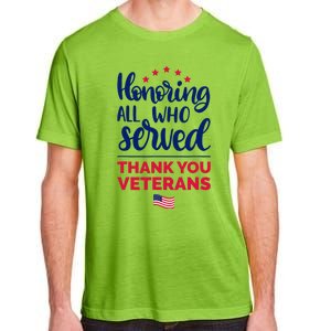 Honoring All Who Served Thank You Veterans Day Adult ChromaSoft Performance T-Shirt