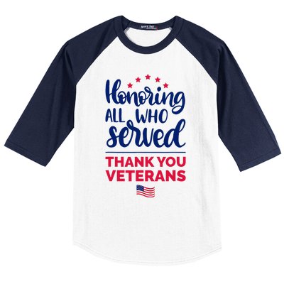 Honoring All Who Served Thank You Veterans Day Baseball Sleeve Shirt