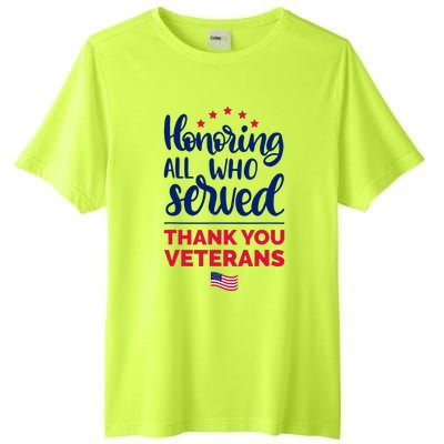 Honoring All Who Served Thank You Veterans Day Tall Fusion ChromaSoft Performance T-Shirt