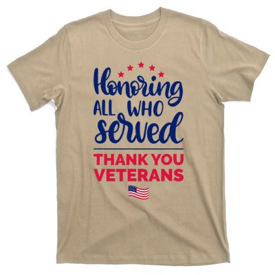 Honoring All Who Served Thank You Veterans Day T-Shirt